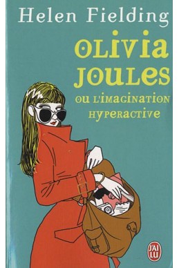 Olivia Joules ou l'imagination hyperactive
